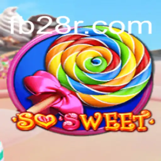 Discover the Sweet World of SoSweet on 28R.COM: The Official Slots Platform in Brazil