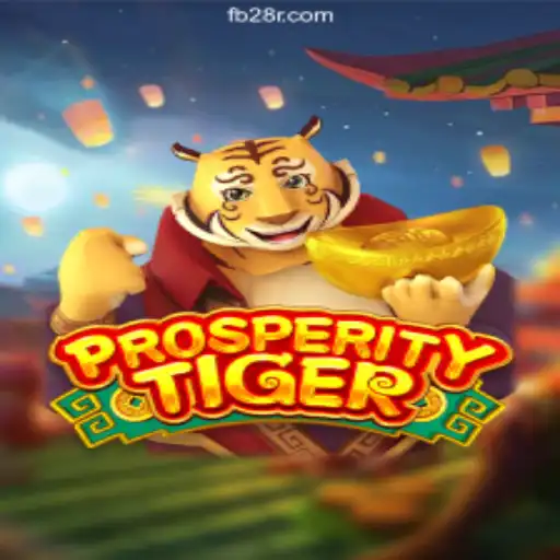 Exploring the Exciting World of ProsperityTiger on the 28R.COM Platform