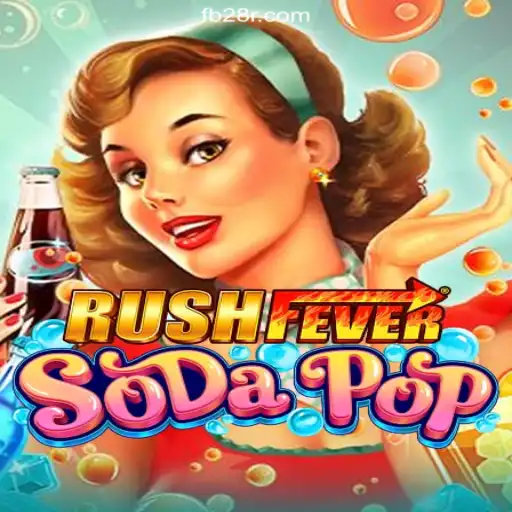RushFeverSodaPop: The Ultimate Gaming Experience on 28R.COM